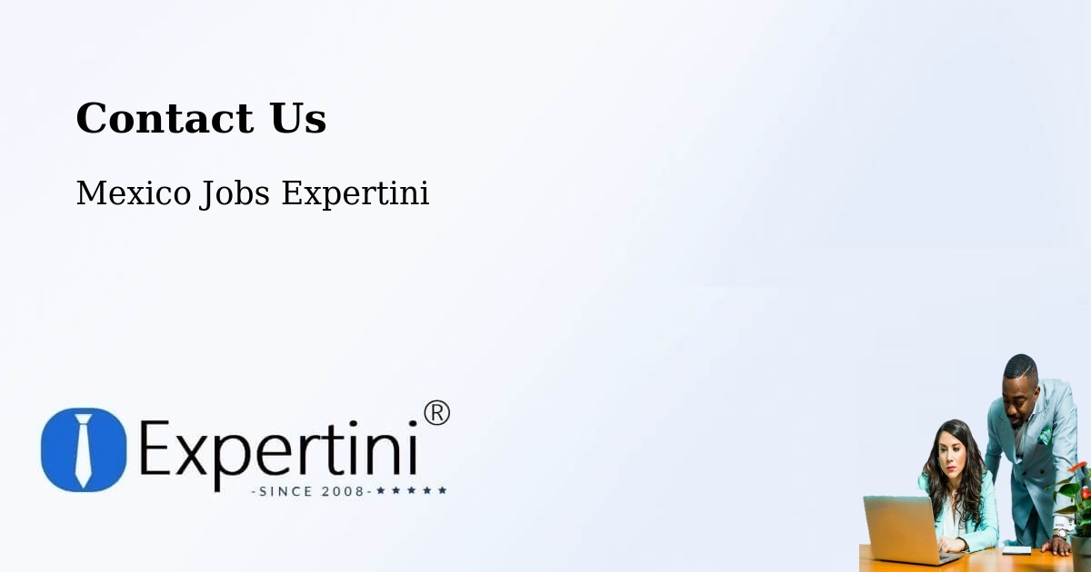 Contact Expertini – Coronango - Mexico Jobs Expertini