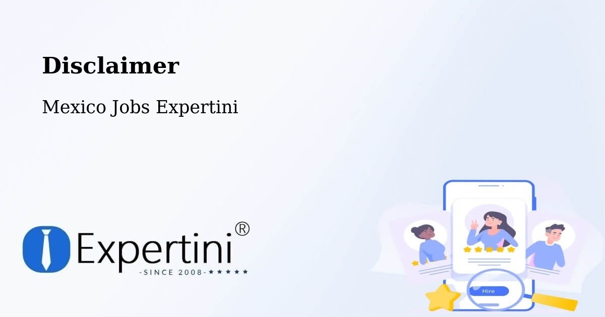 Disclaimer – Coronango - Mexico Jobs Expertini