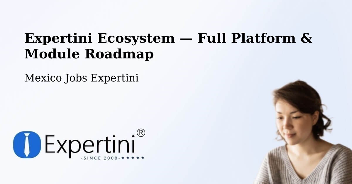 Expertini Ecosystem — Full Platform & Module Roadmap – Coronango